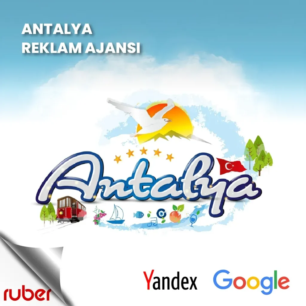 Antalya reklam ajansları: Doğru Ajans Seçimi Nasıl Yapılır